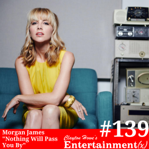 Morgan James ”Keep Your Eye’s On Your Own” Part 2