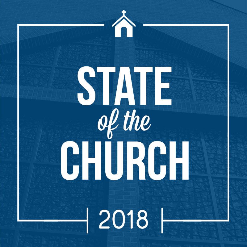 State Of The Church 2018 Staff Report