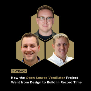 How the Open Source Ventilator Project Went from Design to Build in Record Time