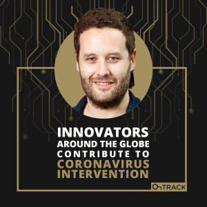 Innovators Around the Globe Contribute to Coronavirus Intervention