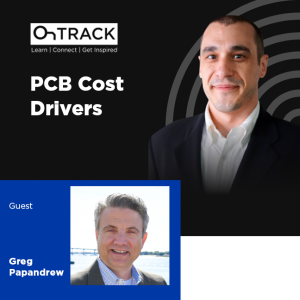 Better PCB Buying with Greg Papandrew