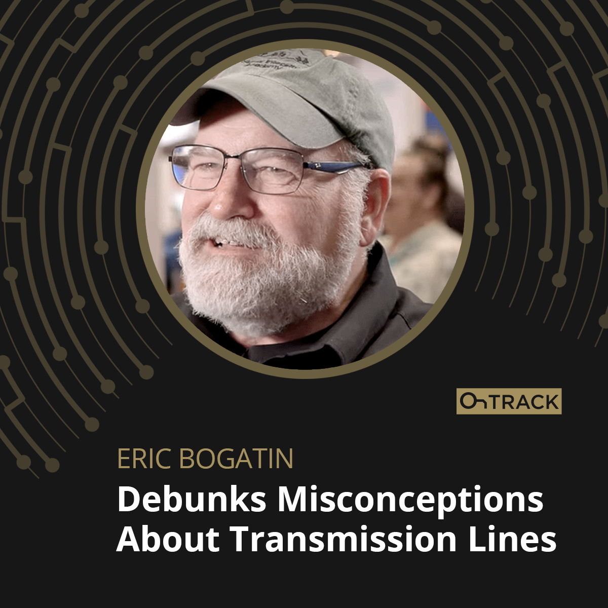 Eric Bogatin Debunks Common Misconceptions About Transmission Lines