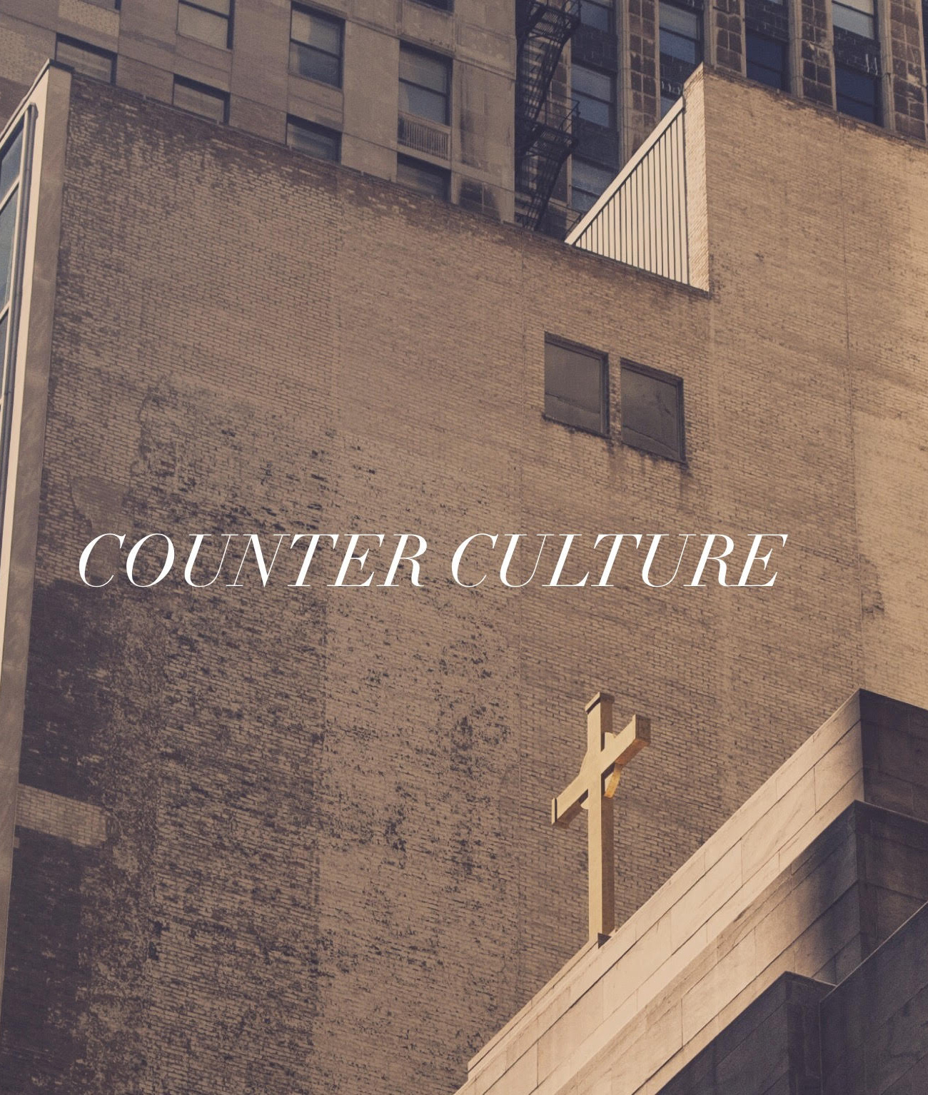 Counter Culture - Message 3 - Community