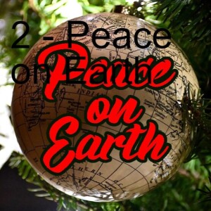 7 - Peace on Earth