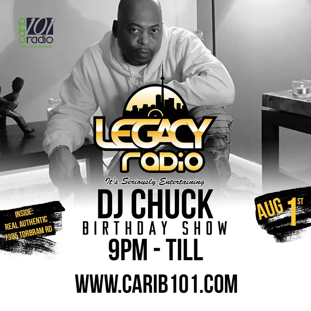 DJ CHUCK BDAY ON LEGACY RADIO