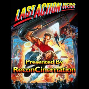The Ballad of the Last Action Hero