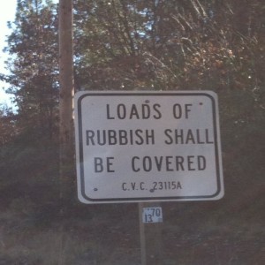 Loads Of Rubbish Shall Be Covered