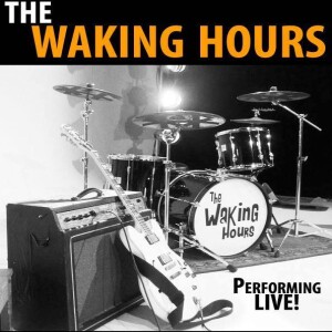 Waking Hours Live!