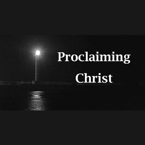 Proclaiming Christ:  The Providential Care of the Sovereign God