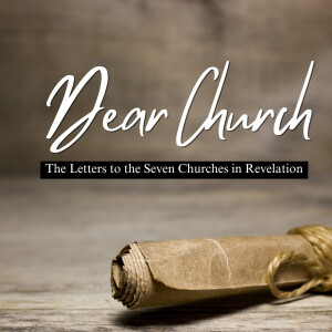 The Letters to the Seven Churches in Revelation:  Thyatira