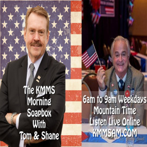 04.12.19 The KMMS Morning Soapbox with Tom and Shane