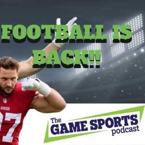 FOOTBALL IS BACK | In The Pocket Podcast