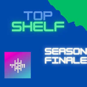 WHAT IS A PENALTY NOWADAYS? | Season Finale | Top Shelf Podcast