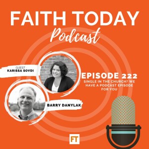 Single in the Church? We have a podcast episode for you - Ep. 222