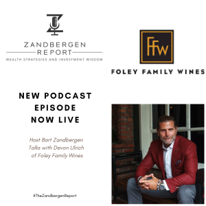 Bart Zandbergen Talks with Foley Family Wines