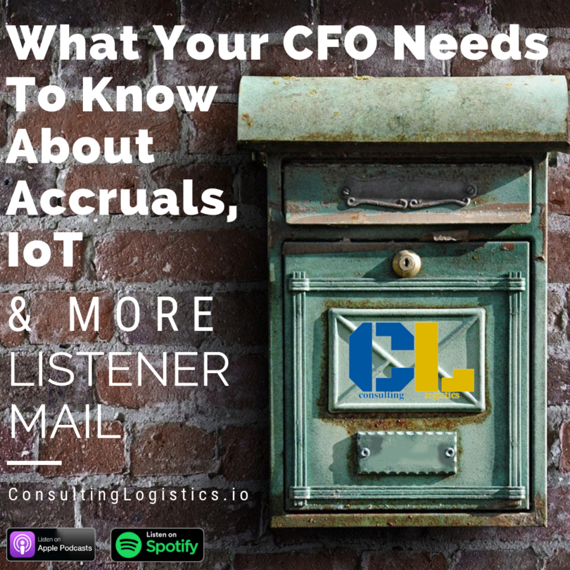 What Your CFO Needs to Know About Accruals, IoT, and More Listener Mail