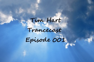 Trancecast Episode 001