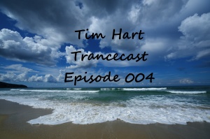 Trancecast Episode 004