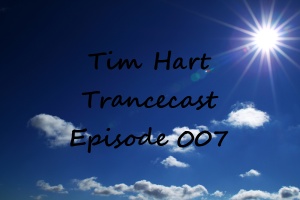 Trancecast Episode 007