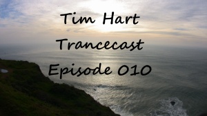 Trancecast Episode 010