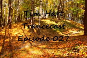 Trancecast Episode 027