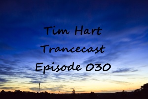 Trancecast Episode 030