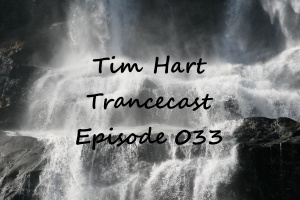 Trancecast Episode 033