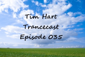 Trancecast Episode 035