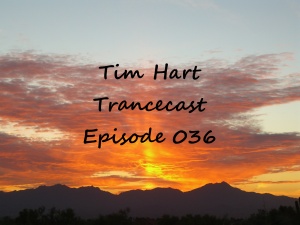 Trancecast Episode 036