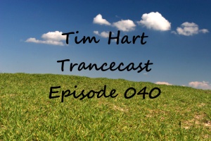 Trancecast Episode 040