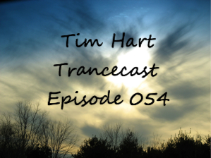 Trancecast Episode 054