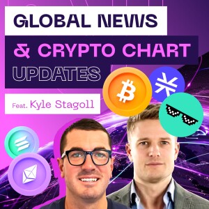 Global News & Geopolitics & Crypto Chart Updates