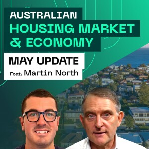 Australian Housing Market & Economy May 2025 Update