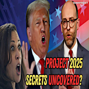 Project 2025 Secrets Uncovered? [VIDEO] - ZERO9to5247