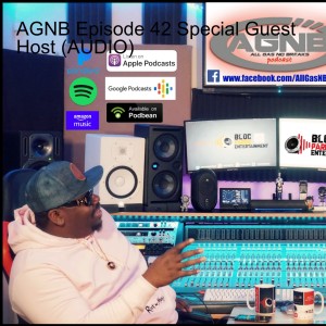AGNB Episode 42 Special Guest Host (AUDIO)