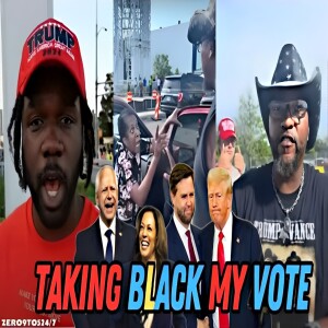 Taking Black My Vote [VIDEO] - ZERO9to5247