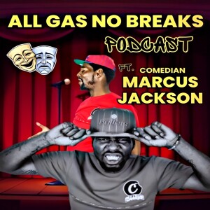 Marcus Jackson (Comedian) @mrwatchmework21 | B - Side (AUDIO)