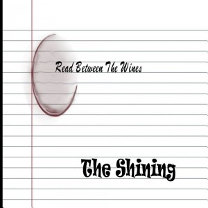 Read Between The Wines--The Shining--Costume party!