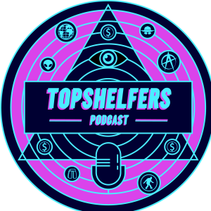 Topshelfers Podcast Highlights Episode 4