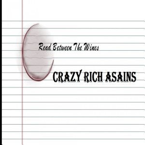 Read Between The Wines--Book Club--Crazy Rich Asains