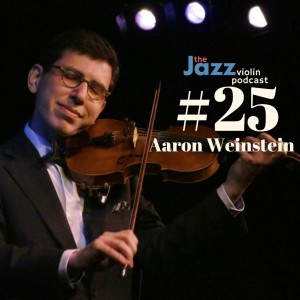 Episode 25 - Aaron Weinstein