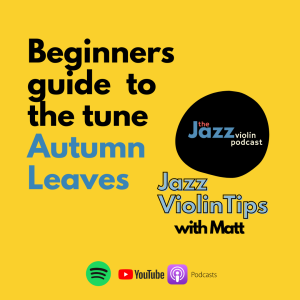 Episode 62 - A Beginners Guide to Autumn Leaves.