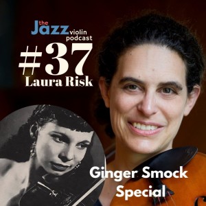 Episode 37 -Laura Risk on Ginger Smock