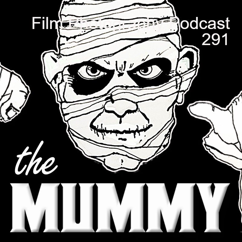 Film Photography Podcast 291