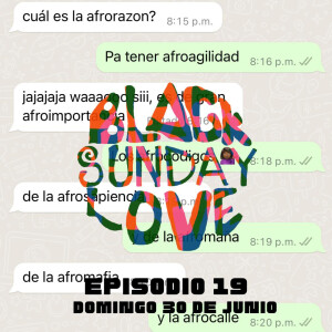 Black Sunday Love: Episodio 19