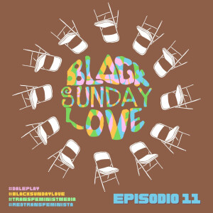 Black Sunday Love: Episodio 11