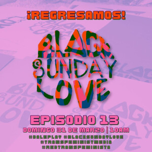 Black Sunday Love: Episodio 13