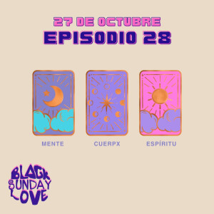 Black Sunday Love: Episodio 28