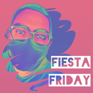 Fiesta Friday - June 2020