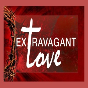 Extravagant Love!